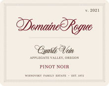 Load image into Gallery viewer, Domaine Rogue Pinot Noir &quot;Quartz Vein&quot;
