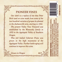 Load image into Gallery viewer, Cabernet Franc 2016, &quot;Pioneer Label&quot;
